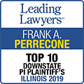 Leading Lawyers | Frank A. Perrecone | Top 10 Downstate PI Plaintiff's | Illinois 2019